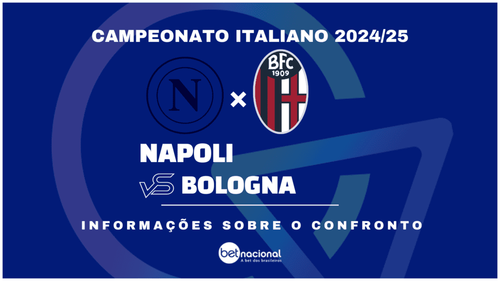 Napoli x Bologna Campeonato Italiano 2024-2025