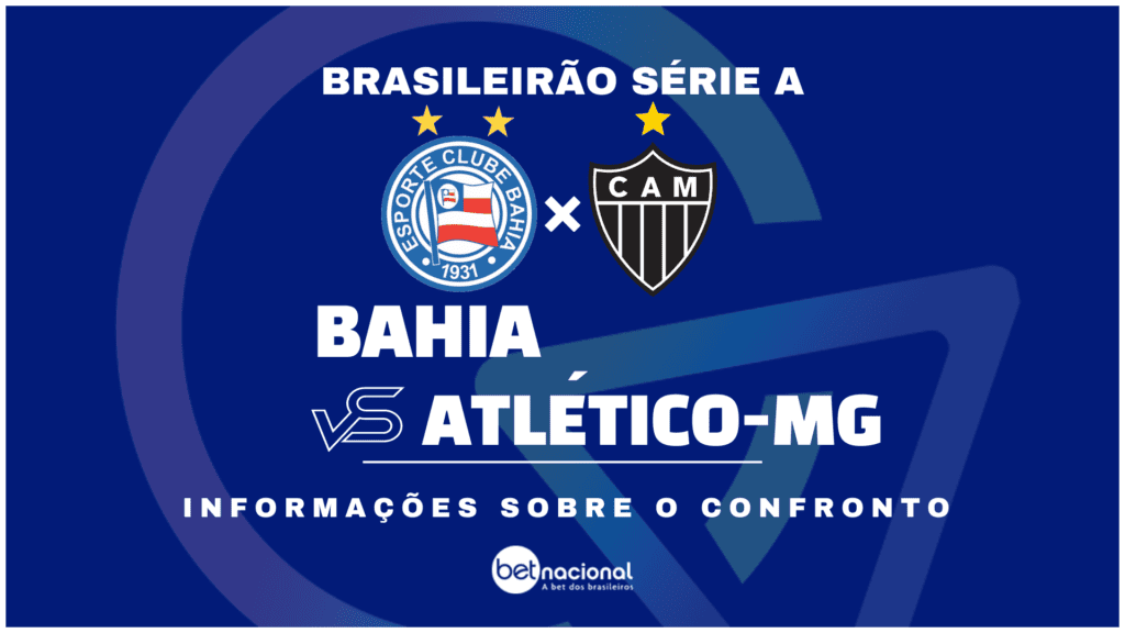 Bahia x Atlético-MG Série A 2024