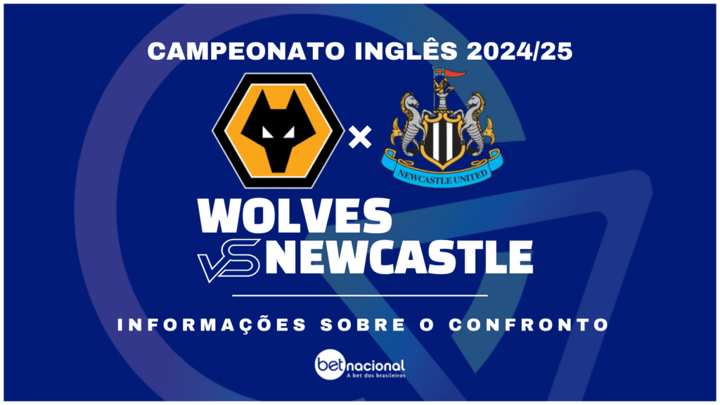 Wolves x Newcastle - Premier League 2024/25