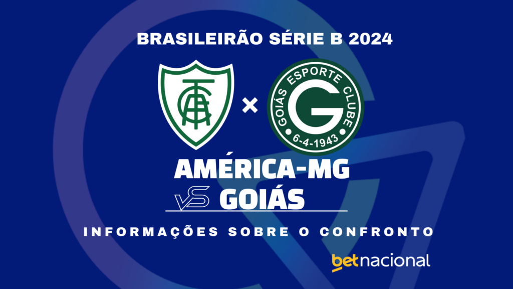 América-MG x Goiás Série B 2024