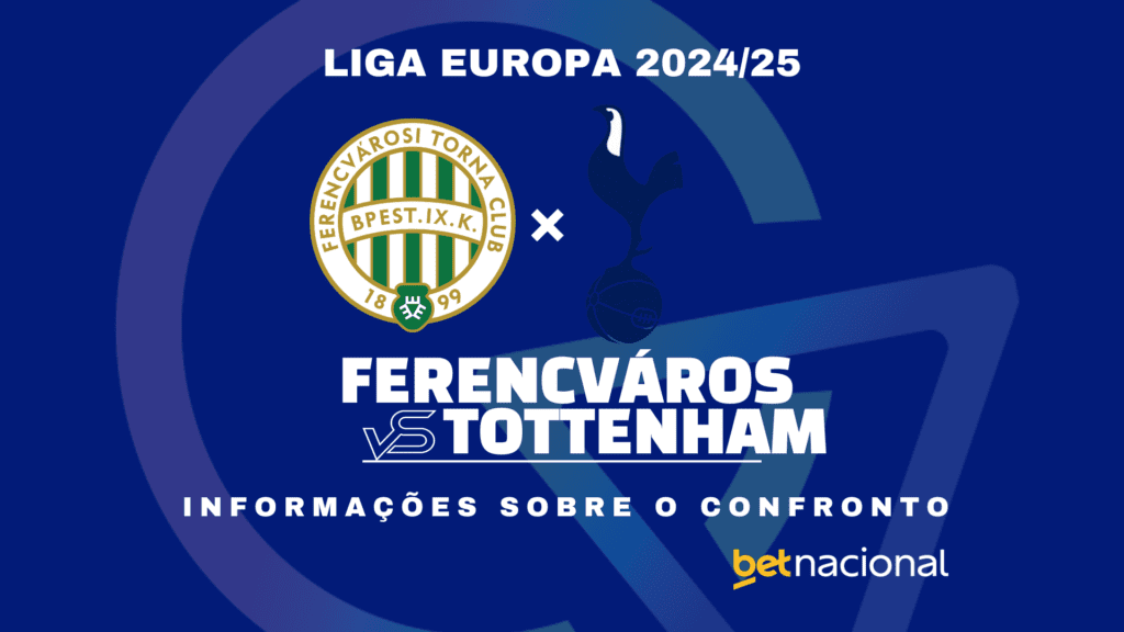 Ferencváros x Tottenham - Liga Europa 2024/25