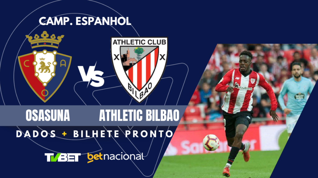 Osasuna x Athletic Bilbao La Liga.