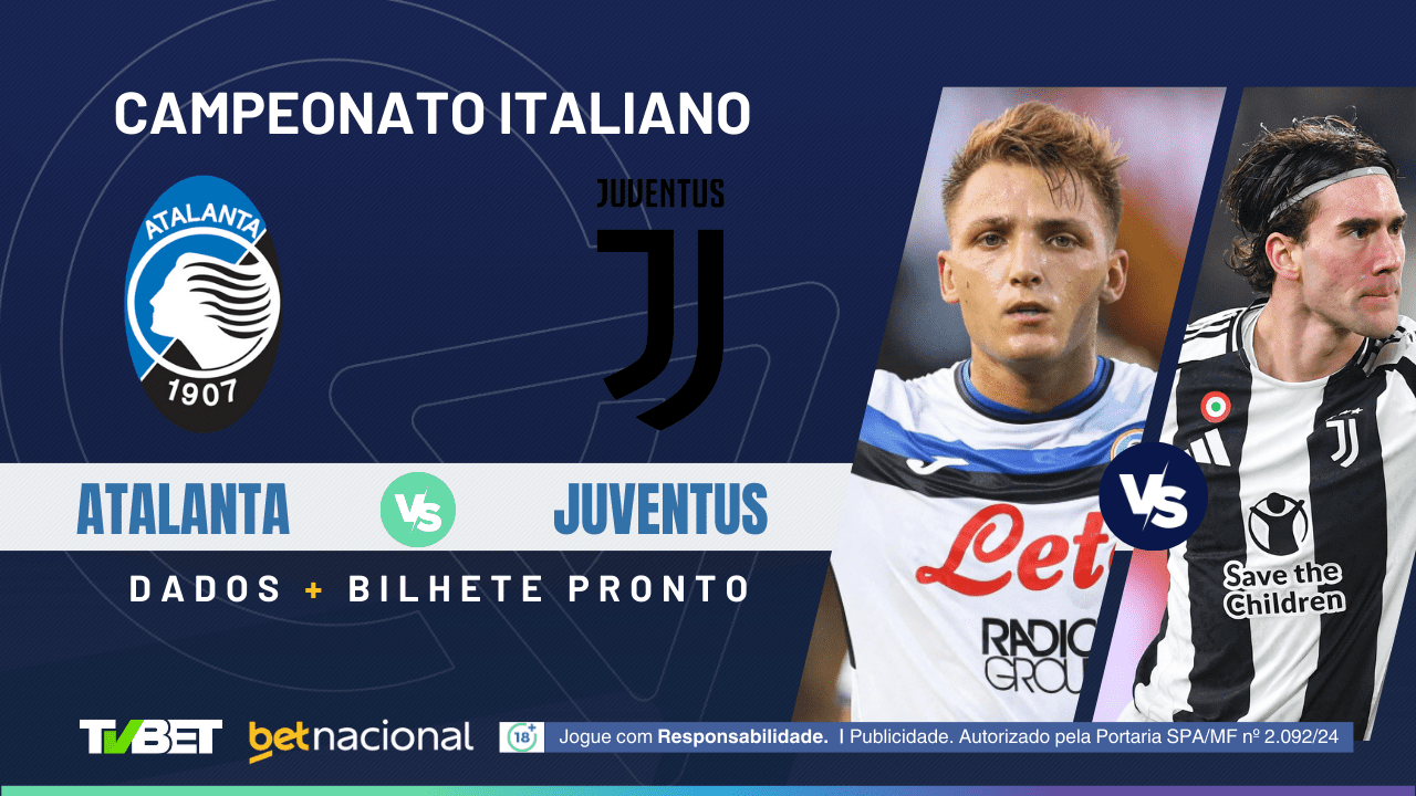 Atalanta x Juventus: tempo real, onde assistir, horário, escalações e ...